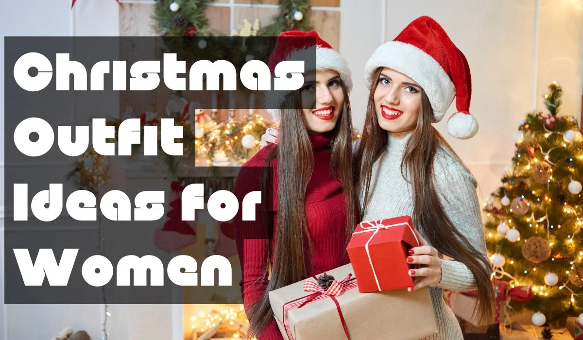 Christmas Outfit Ideas for Women