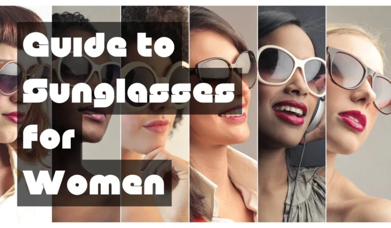 Guide to Sunglasses for Women